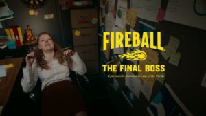 FIREBALL’S FINAL BOSS APPLICATIONS NOW OPEN! 🎯🔥